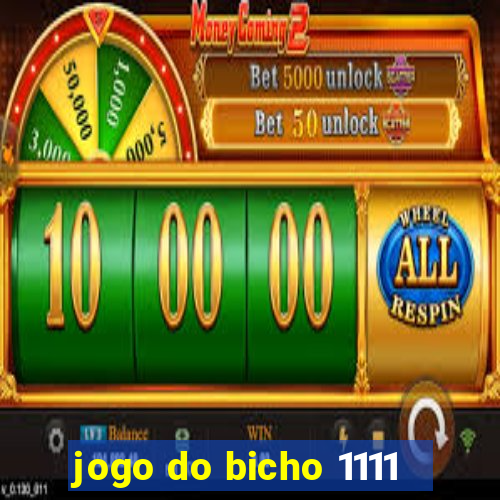 jogo do bicho 1111